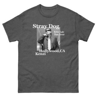 Better Late Than Never - Unisex classic tee